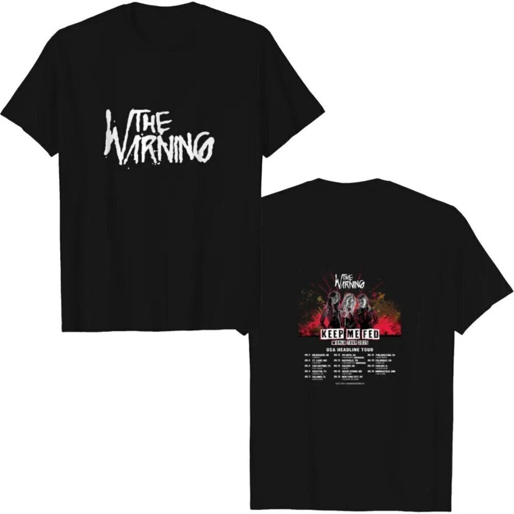 The Warning 2025 Keep Me Feed Tour Shirt .